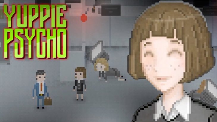 #7 会社で友達を作ろう【Yuppie Psycho】 ホラーゲーム実況