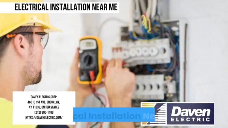 Electrical Installation Near Me 1 | Daven Electric Corp. | (212)390-1106