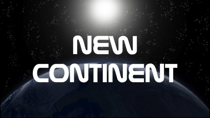 New Continent – Teaser 1