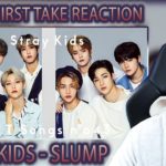 Stray Kids – SLUMP -Japanese ver.- / THE FIRST TAKE | K-POP TEPKİ | K-POP REACTION |